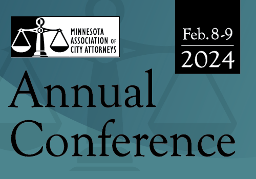 Minnesota Association of City Attorneys 2024 Annual Conference - League of  Minnesota Cities